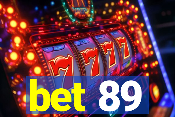 bet 89